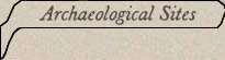 Archaeological Sites